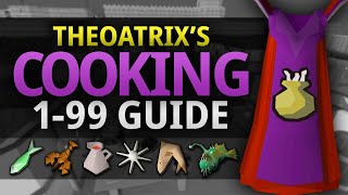 OSRS 199 Cooking Guide [upl. by Antrim]