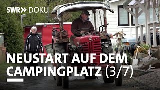 Wenn die Vergangenheit ruft  Neustart auf dem Campingplatz 37  SWR Doku [upl. by Vergos624]