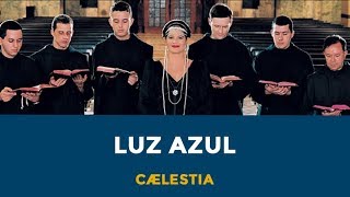 Luz Azul  Cælestia  Fortuna [upl. by Juliann]