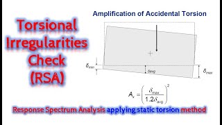 Torsional Irregularities check for Response Spectrum Analysis applying static torsion method  ETABS [upl. by Sirotek]