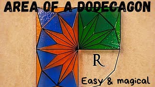 Finding the Area of a Dodecagon  Finding the Area of a Regular Dodecagon  area geometry maths [upl. by Elisee]