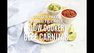 Slow Cooker Beef Carnitas Gluten Free Paleo Friendly [upl. by Gerbold]