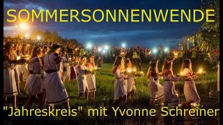 quotJAHRESKREISquot Sommersonnenwende [upl. by Watkins]