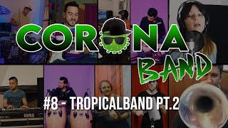 CORONABAND 8  mix de Tropicales parte 2 [upl. by Gipsy]