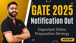 GATE 2025 Notification 📣  IIT Roorkee  Important Dates Preparation Strategy [upl. by Kensell641]