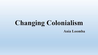 Ania Loomba quotChallenging Colonialismquot Summary [upl. by Friend154]