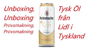 Unboxing Review Provsmakning Perlenbacher Premium Pils 49 från Lidl i Tyskland [upl. by Kinnie]