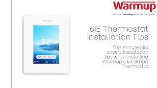 Installation Tips for the 6iE Smart Thermostat [upl. by Acinomad]