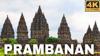 Prambanan Temple 🇮🇩 Most Beautiful Temple 4K UHD [upl. by Radnaskela752]