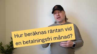 Hur beräknas räntan vid en betalningsfri månad  Anyfin [upl. by Yeh]