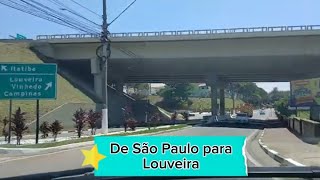 De São Paulo para Louveira SP [upl. by Andromeda630]