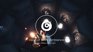 Vault of Story  Sky Children of the Light  Ambience amp Music [upl. by Abil17]