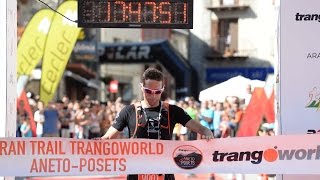 GRANDE  Daniel Amat Asencio  Campeón de la Gran Trail Trangoworld AnetoPosets 2015 [upl. by Krum]