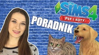 Nowość w The Sims 4 Zacznij przygodę z dodatkiem PSY I KOTY [upl. by Pattison]