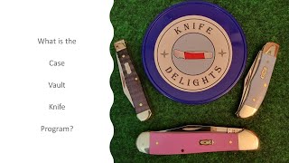 What is the Case Vault Knives Program case [upl. by Richia846]