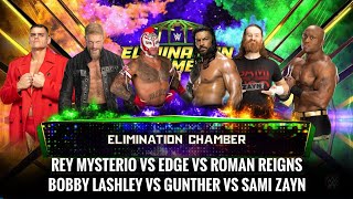 Rey Mysterio vs edge vs Roman Reigns vs Bobby Lashley vs Gunther vs Sami zayn Elimination chamber [upl. by Wons]