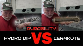 Hydro Dip vs Cerakote  Durability Test [upl. by Assir]