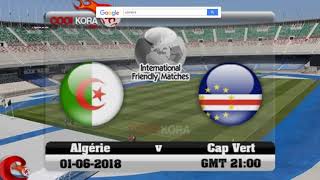 Algérie vs Cap Vert Live 22H15 GMT1 [upl. by Atekan]