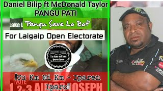 Pangu Pati  Daniel Bilip ft McDonald Taylor CVideo [upl. by Ianaj]