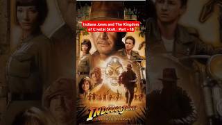 Indiana Jones  Part  18  indianajones viralvideo viralshorts shorts movies trending yt [upl. by Reyotal]