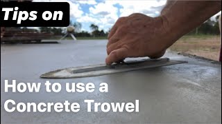 How to use a concrete trowel [upl. by Nolyaw]