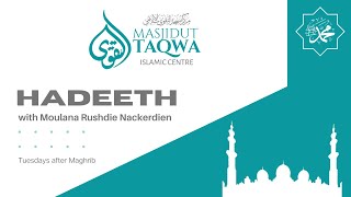 Hadeeth with Moulana Rushdie Nackerdien [upl. by Ramma462]