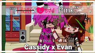 “I HATE 𝐋𝐨𝐯𝐞 Pink” Cassidy x Evan  Small Skit  Fnaf Gacha Club [upl. by Guevara543]