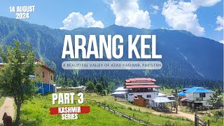 Arang Kel Discover the Hidden Paradise of Azad Kashmir  Ultimate Travel Guide  Pakistan زندہ باد [upl. by Newton]