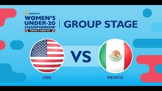 Concacaf Womens Under20 Championship United States vs Mexico [upl. by Acile]