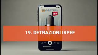 Detrazioni IRPEF  Podcast Unimpresa  p19  26092024 [upl. by Reifnnej405]