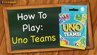 How to play Uno Teams [upl. by Weywadt754]