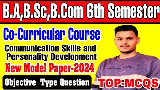 Communication Skills amp Personality Development Model solved paper2024ba bsc bcom 6th Semester [upl. by Nonnac]