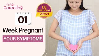 1 Week Pregnancy Symptoms  Know Very Early Signs of Pregnancy  Early Pregnancy Symptoms [upl. by Idnas]