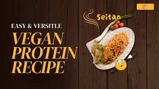 High Protein Seitan Recipe [upl. by Spaulding]