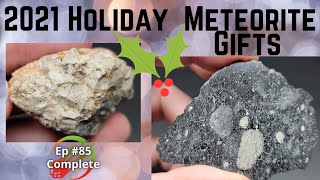 Holiday Meteorites Gifts ☄️ Collectors Show Off Complete 122921 [upl. by Nnylecyoj203]