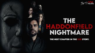 The Haddonfield Nightmare A Halloween Fan Film 2021 FULL MOVIE HD [upl. by Napas]