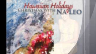 The Twelve Days of Christmas Hawaiian Style by Na Leo [upl. by Fleur]