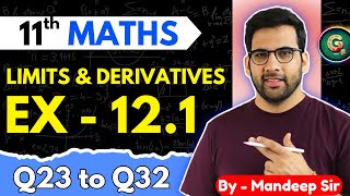 Class  11 Ex  121 Q23 to Q32 Limits amp Derivatives Maths  CBSE NCERT GREENBoard [upl. by Asor]