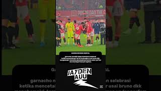 garnacho kena mental trendingshorts football trending shorts [upl. by Hairom]