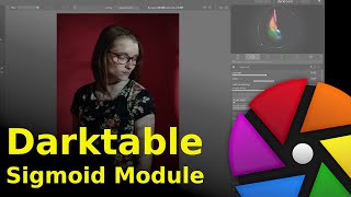 Darktable 46  Sigmoid Display Transform [upl. by Livvi832]