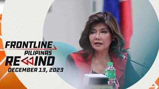 Frontline Pilipinas Rewind  December 13 2023 FrontlineRewind [upl. by Vona812]