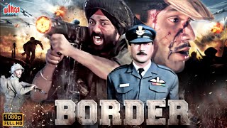 Border 1997 Full Movie  Blockbuster Hindi Patriotic Movie  Sunny Deol  Suniel S Facts amp Review [upl. by Lupee452]