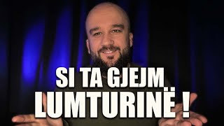 INTERESANTE  Si ta gjesh LUMTURINË 🎈ShenollSu [upl. by Jason3]