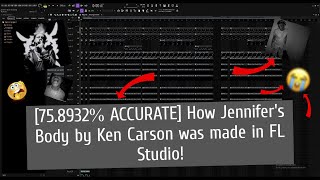 758932 ACCURATE How Jennifers Body by Ken Carson was made in FL Studio remake of remake [upl. by Grosvenor]