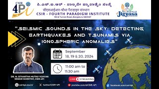 JIGYASA webinar Day 3 on quotSeismic Sounds in the Skyquot  CSIRFourth Paradigm Institute Bengaluru [upl. by Emya]