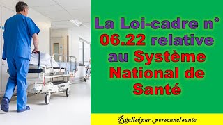 Version finale de la Loi cadre n° 0622 relative au Système National de Santé au Maroc [upl. by Marybelle282]