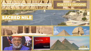 Chester Higgins  Sacred Nile [upl. by Elleiand559]