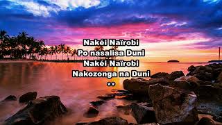 Nakei Naïrobi  Paroles Lyrics  Mbilia Bel [upl. by Meeka]