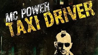 Mc Power  Taxi Driver [upl. by Nnaeinahpets448]