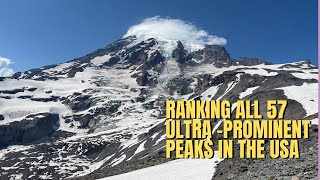 Ranking the 57 Ultraprominent Peaks of the Lower 48 States by Difficulty [upl. by Mcnalley]